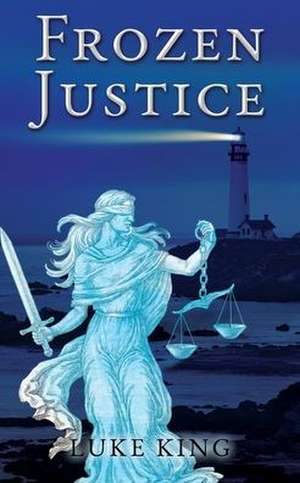 Frozen Justice de Luke King