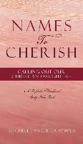 Names To Cherish de Rochelle Angelica Semper