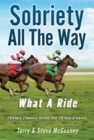 Sobriety All The Way de Terry McGeeney