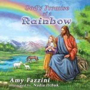 God's Promise of a Rainbow de Amy Fazzini