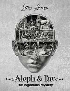 Aleph & Tav: The Ingenious Mystery de Stacy Amewoyi