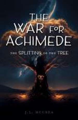 The War for Achimede de J L McCrea