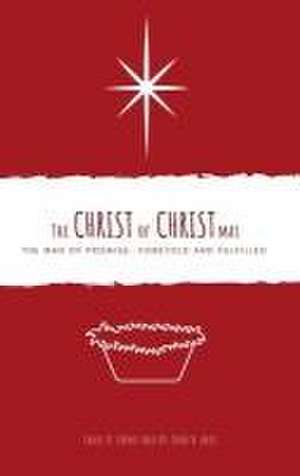 The Christ of Christmas de Lance D Sparks