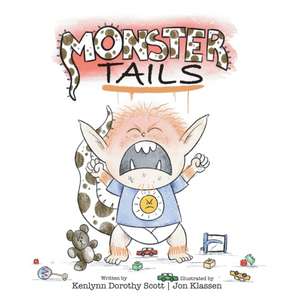 Monster Tails de Kenlynn Dorothy Scott