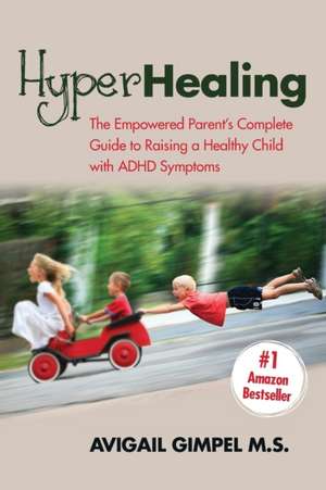 HyperHealing de Avigail Gimpel