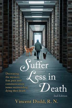 Suffer Less in Death de Vincent Dodd