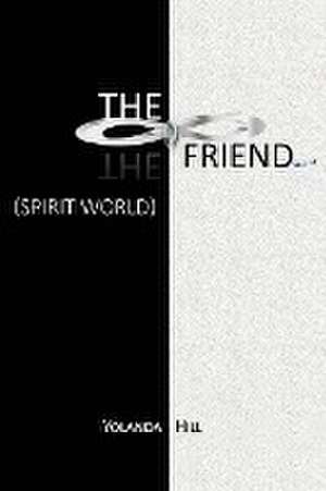 The Friend de Yolanda Hill