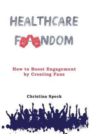 Healthcare Fandom de Christina Speck