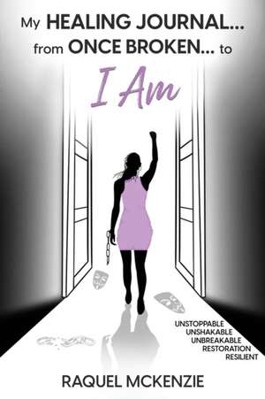 My Healing Journal de Raquel Mckenzie