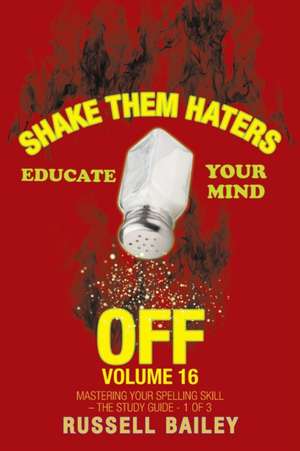 Shake Them Haters off Volume 16 de Russell Bailey