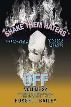 Shake Them Haters off Volume 22 de Russell Bailey