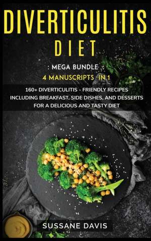 DIVERTICULITIS DIET de Sussane Davis