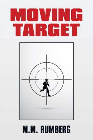 Moving Target de M. M. Rumberg