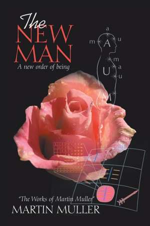 The New Man de Martin Muller