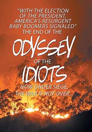 The End of the Odyssey of the Idiots de David Baker