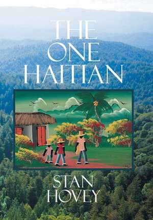 The One Haitian de Stan Hovey