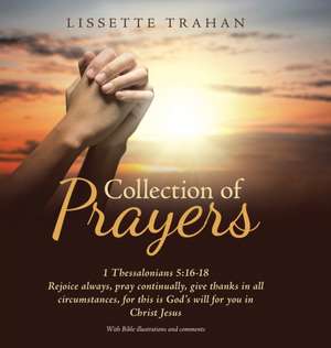 Collection of Prayers de Lissette Trahan