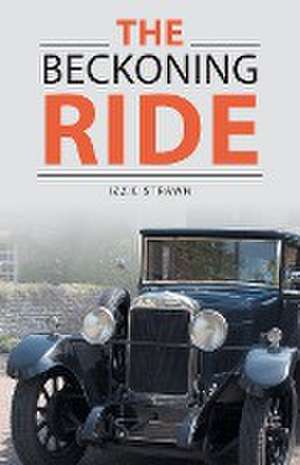 The Beckoning Ride de Izzie Strawn