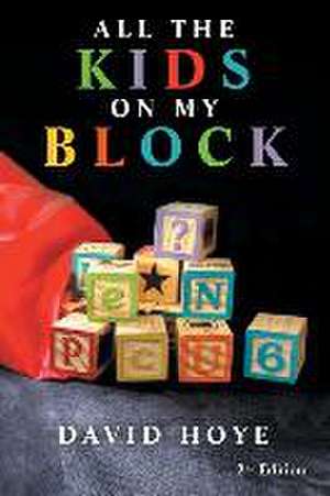 All the Kids on My Block de David Hoye