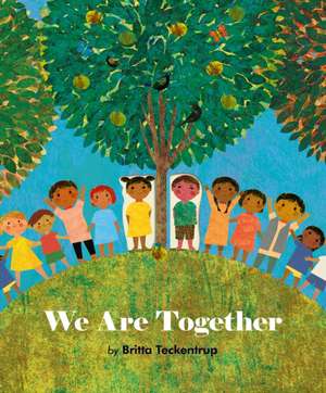 We Are Together de Britta Teckentrup