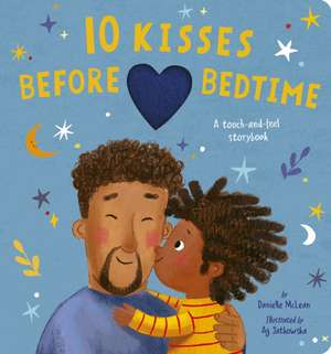 10 Kisses Before Bedtime de Danielle McLean