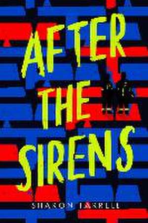 After the Sirens de Sharon Farrell