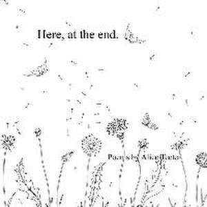 Here, at the end. de Alice Teeter