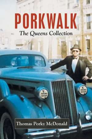Porkwalk de Thomas Porky McDonald