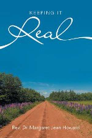 Keeping It Real de Margaret Jean Howard