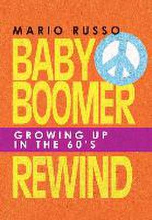 Baby Boomer Rewind de Mario Russo