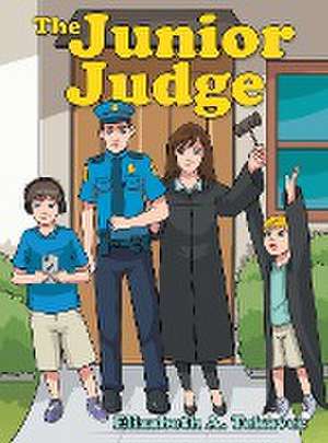 The Junior Judge de Elizabeth A. Tekavec