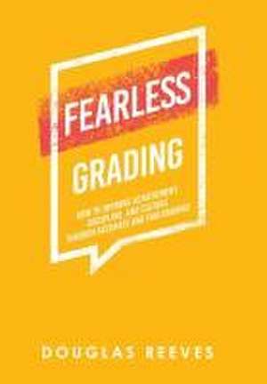 Fearless Grading de Douglas Reeves