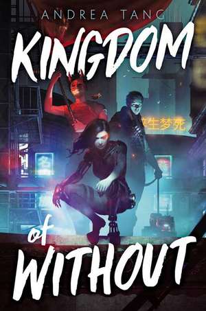 Kingdom of Without de Andrea Tang