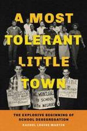 A Most Tolerant Little Town de Rachel Louise Martin