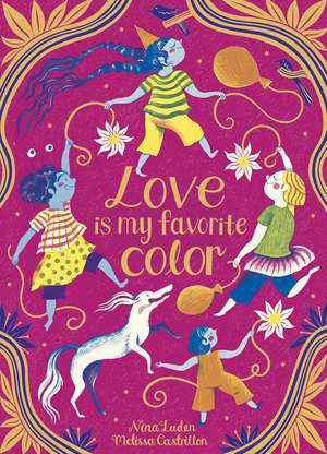 Love Is My Favorite Color de Nina Laden