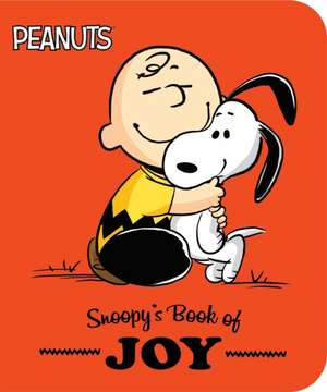 Snoopy's Book of Joy de Charles M. Schulz