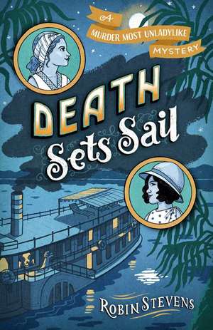 Death Sets Sail de Robin Stevens