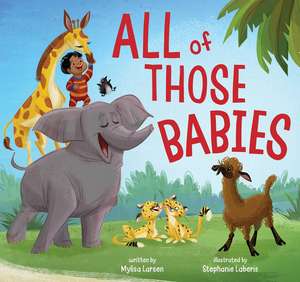 All of Those Babies de Mylisa Larsen