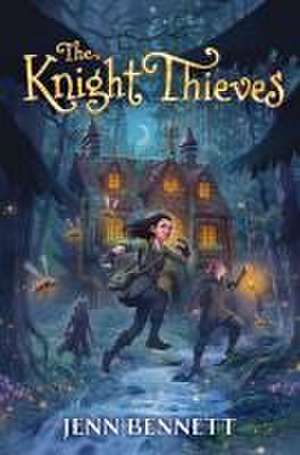 The Knight Thieves de Jenn Bennett