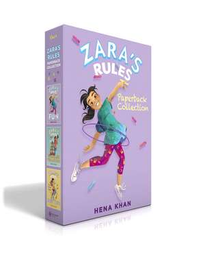 Zara's Rules Paperback Collection (Boxed Set): Zara's Rules for Record-Breaking Fun; Zara's Rules for Finding Hidden Treasure; Zara's Rules for Living Your Best Life de Hena Khan