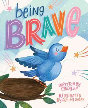 Being Brave de Cindy Jin