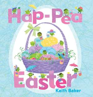 Hap-Pea Easter de Keith Baker