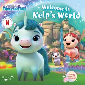 Welcome to Kelp's World de Gloria Cruz