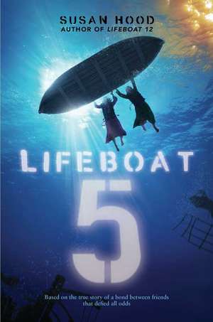 Lifeboat 5 de Susan Hood