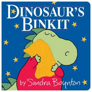 Dinosaur's Binkit de Sandra Boynton