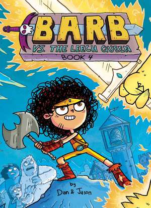 Barb vs. the Leech Queen de Dan Abdo