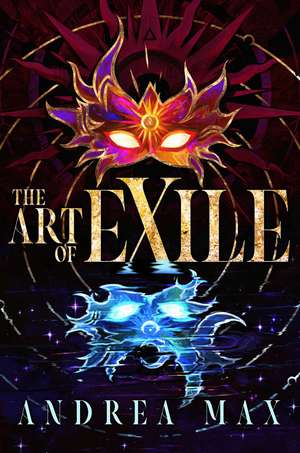 The Art of Exile de Andrea Max