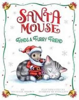 Santa Mouse Finds a Furry Friend de Michael Brown