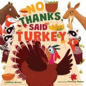 No Thanks, Said Turkey de Jeffrey Burton