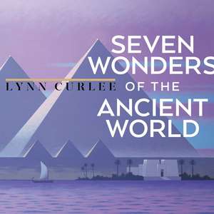 Seven Wonders of the Ancient World de Lynn Curlee